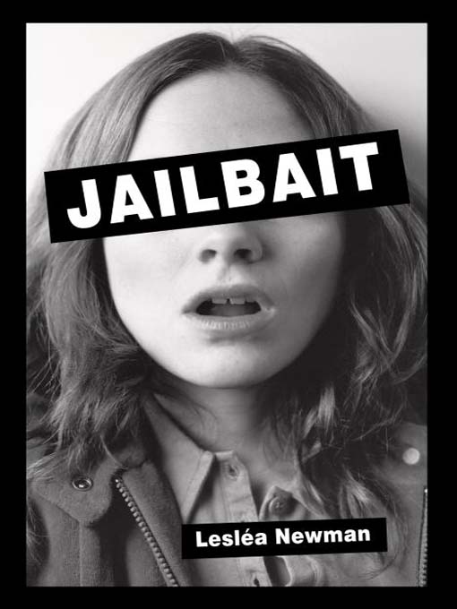Title details for Jailbait by Leslea Newman - Available